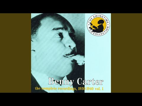 Benny Carter - Some of these Days