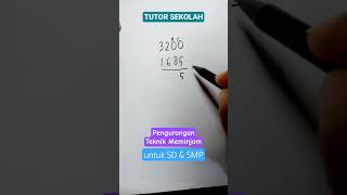 Pengurangan Bersusun Teknik Meminjam #matematika