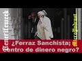 ¿Ferraz Sanchista; centro de dinero negro?
