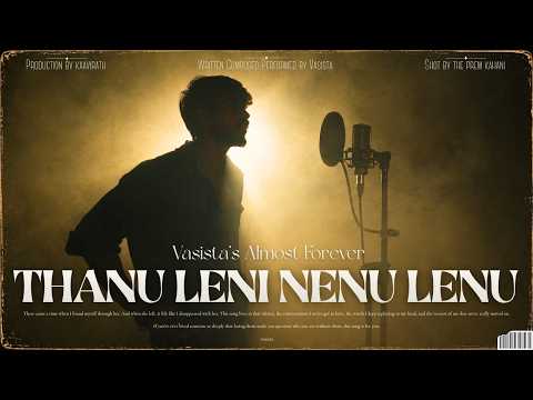 Vasista - Thanu Leni Nenu Lenu (Official Music Video) | Kaavirath | The Prem Kahani
