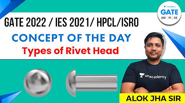 Concept of the Day | Types of Rivet Head|  ISRO, HPCL | By  Alok Sir