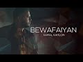 Kamal Kahlon - Bewafaiyan | Full Video | Latest Punjabi Song