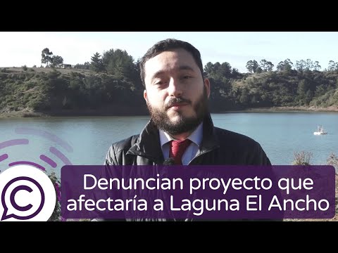 Agrupación Pro Defensa Laguna El Ancho denuncia proyecto inmobiliario