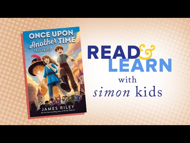 Tall Tales Read Aloud with James Riley | Read & Learn with Simon Kids
