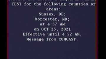Comcast Emergency Alert System - Required Weekly Test (October 25, 2021)