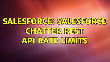 Salesforce: Salesforce chatter REST api rate limits