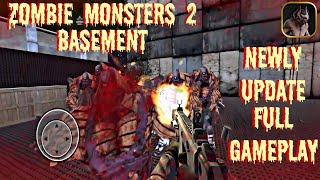 Zombie Monsters 2 Basement | New Update | Full Gameplay screenshot 5