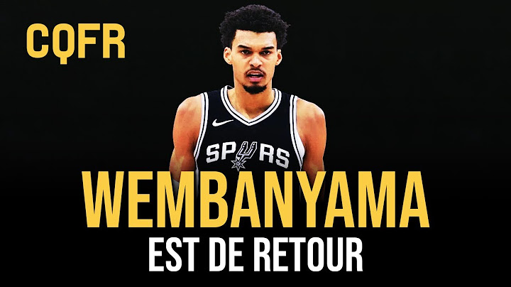 Victor Wembanyama est de retour ! #CQFR