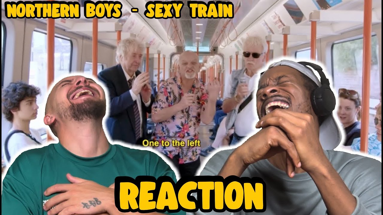 Another Hit! - THE NORTHERN BOYS | SEXY TRAIN | UK REACTION