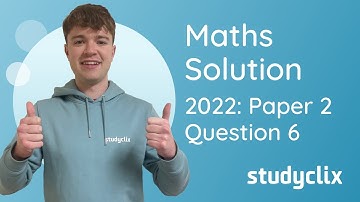 Studyclix: Leaving Cert Higher Level Maths - 2022 Mock P2 (Option A) Q6