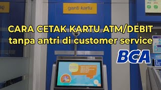 Cara Cetak Kartu ATM BCA Setelah Daftar Online