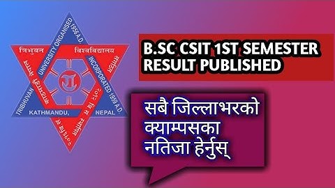 B.Sc CSIT First Semester Result Published !