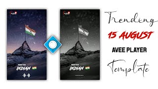 Independence Day Avee Player Template Download | Independence Day Video Editing 2021 screenshot 5