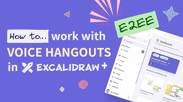 💡 How to work with VOICE HANGOUTS in Excalidraw+ 👀 | TUTORIAL #11
