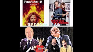 Episode 144 - Firestarter 1984 vs. 2022
