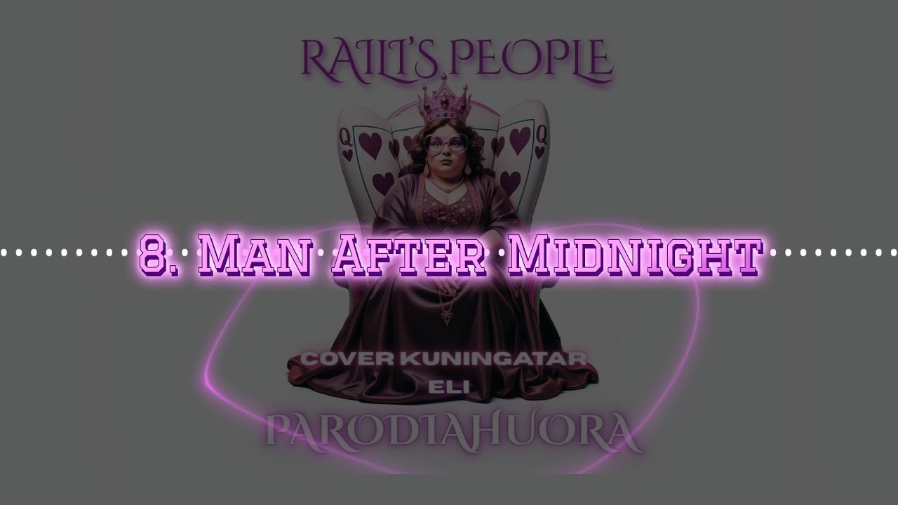 Raili's People - Man After Midnight