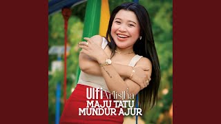 Maju Tatu Mundur Ajur