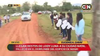 Llegan los restos de Leidy Luna a Eugenio A. Garay.