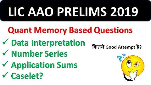Quant Memory Based Question | LIC AAO Prelims Shift 1 and 2 | By Sandeep Sir