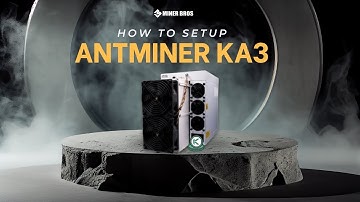 Bitmain Antminer KA3 Setup & Mining Guide | CryptoMinerBros