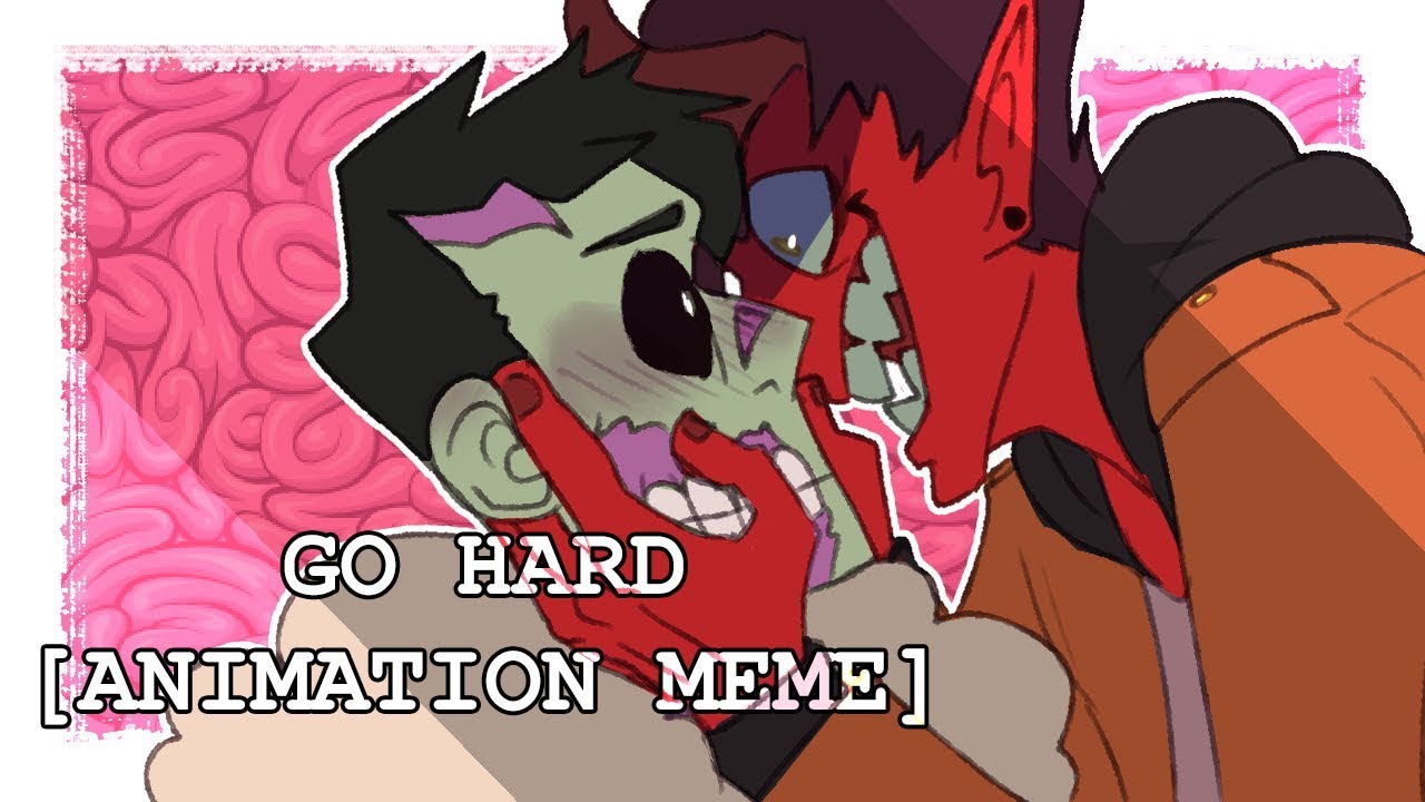 Monster Prom, Go H4rd, Meme, Animation Meme, oof, i don't know how ...