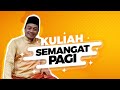 Kuliahsemangatpagi  985