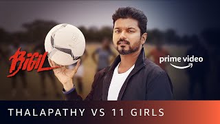 Thalapathy Vijay Vs. 11 Girls | Amazon Prime Video screenshot 5