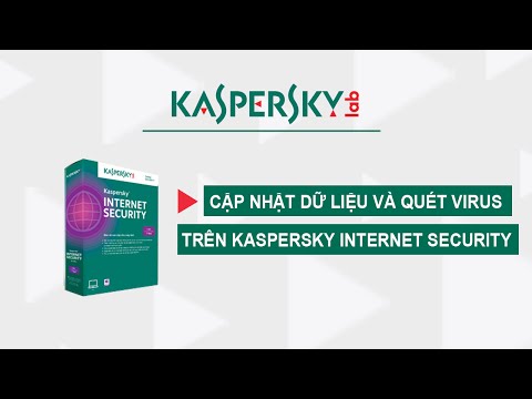 Video: Cách Cập Nhật Cơ Sở Dữ Liệu Chống Vi-rút Kaspersky Năm