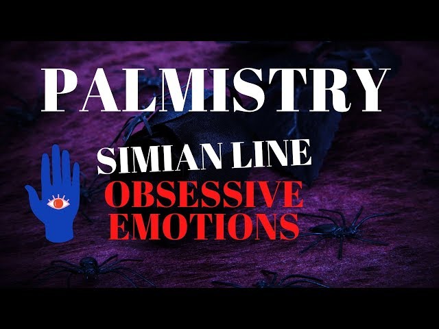 YOUR LOVE LIFE (HEART LINE) - OBSESSIVE EMOTIONS - SIMIAN LINE class=