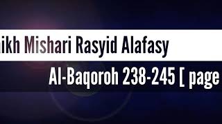 Q.S. Al-Baqarah 238-245 (Hal 39)~Mishari Rasyid Alafasy -Juz 2