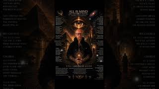 ALL IS MIND. THE UNIVERSE IS MENTAL.
