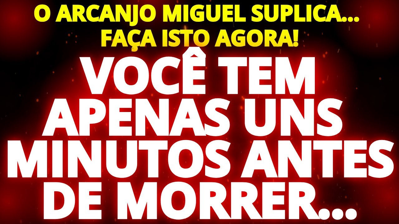 NÃO DEMORE...Seu fim pode ser terrível...MENSAGEM DE DEUS✝DEUS DIZ✝MENSAGEM DOS ANJOS
