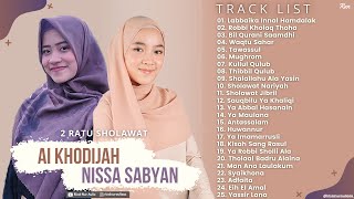 Download lagu Full Album 2 Ratu Sholawat AI KHODIJAH NISSA SABYAN - Labbaika Innal Hamdalak | Sauqbilu Ya Khaliqi mp3
