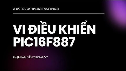 MẠCH ĐẾM SẢN PHẨM DÙNG TIMER0 CỦA PIC16F887