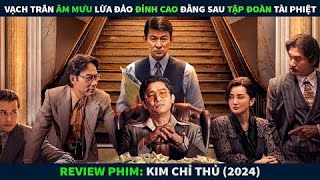 ( Review Phim ) Kim Thủ Chỉ 2024 - Lưu Đức Hoà và Lương Triều Vĩ