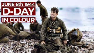 DDay in Colour | June 6th 1944  The Light of Dawn | Free Documentary History