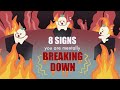 8 signs youre mentally breaking down