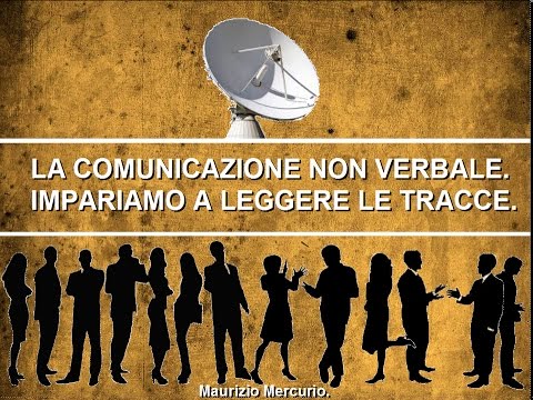 Video: In che modo la comunicazione non verbale supporta la comunicazione verbale?