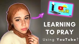 My Experience Using Youtube To Learn How To Pray