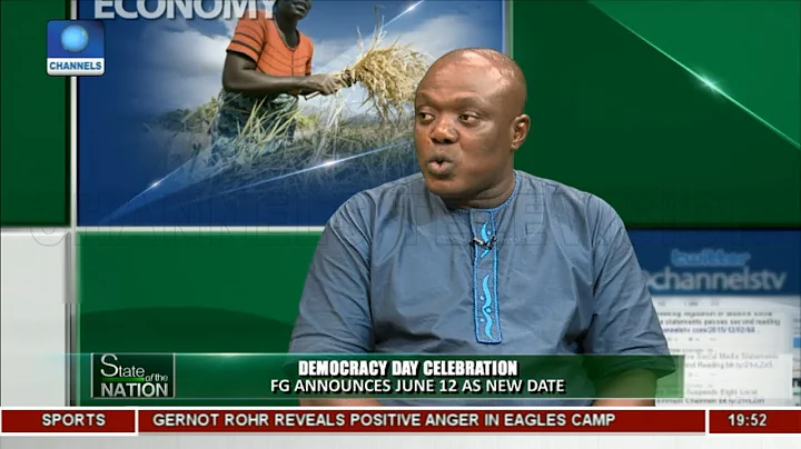 Analyst Reacts To FG's Declaration Of June 12 As Nigeria's Democracy Day | State Of The Nation |