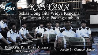 Balaganjur KASYARA | Sekaa Gong Gita Widya Kencana | Audio Visual