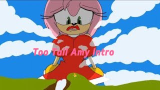 Too Tall Amy Opening Amys Growth