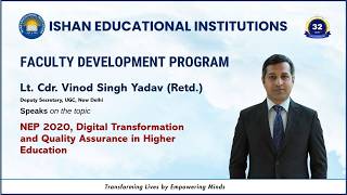 Session 2 | FDP on Integrating AI into Teaching & Research | NEP 2020 by Lt. Cdr. Vinod Singh Yadav