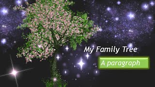 فقرة عن شجرة العائلة My family tree, a paragraph