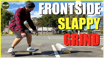 Frontside Slappy Grind ~ (Skateboarding Progression)