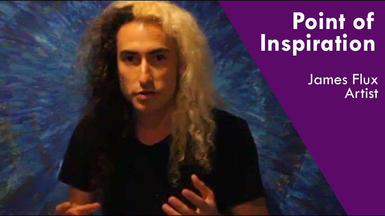 Artist James Flux's Point of Inspiration