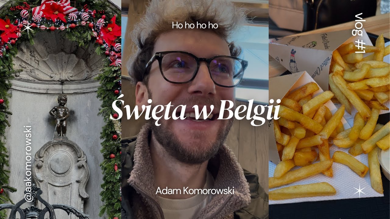 VLOG 1: Święta w Belgii 🇧🇪🎄