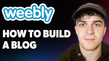 How to Build a Blog With Weebly [2025 Full Guide]