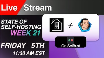 State Of Self-Hosting Week 21