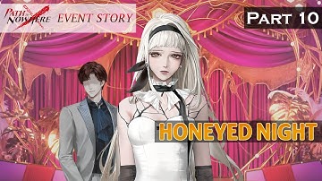 Path to Nowhere Event Story: Honeyed Night Part 10